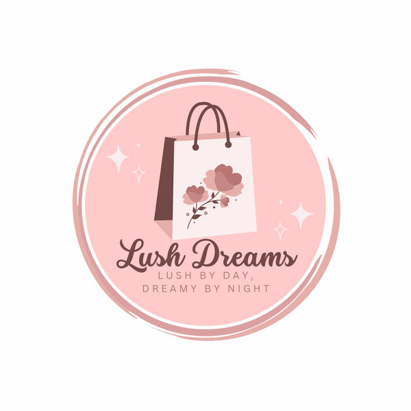 Lush Dreams